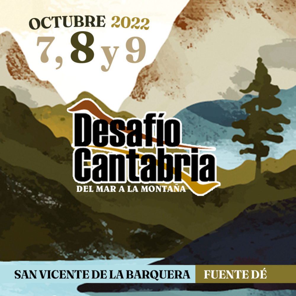 San Vicente de la Barquera-Potes, Desafío Cantabria, 7, 8 y 9 de octubre